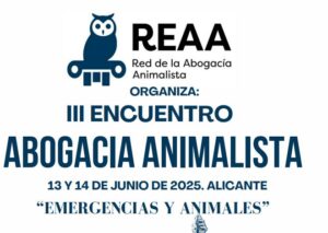 III Encuentro de Abogacía Animalista: Emergencias y animales