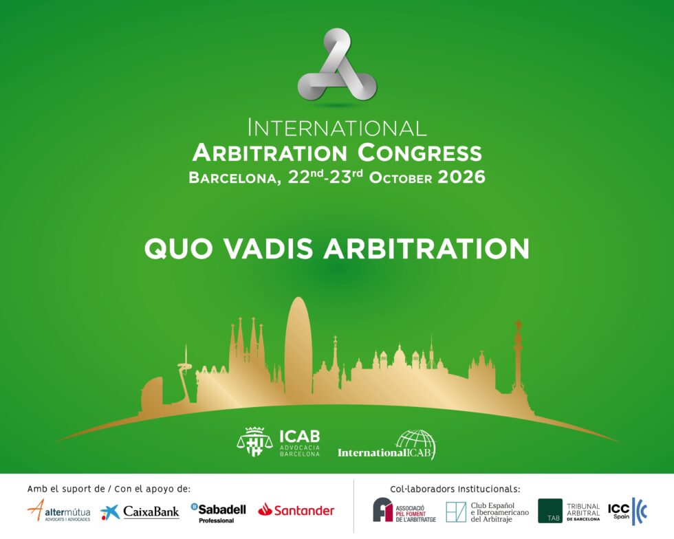 VIIl Congr&eacute;s Internacional d?Arbitratge de Barcelona 2026: Quo Vadis Arbitration